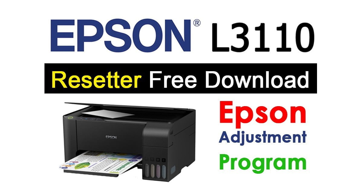 Download Resetter Epson L3110, L3150, L3100, L3001 Terbaru Lengkap Dengan Penggunaannya